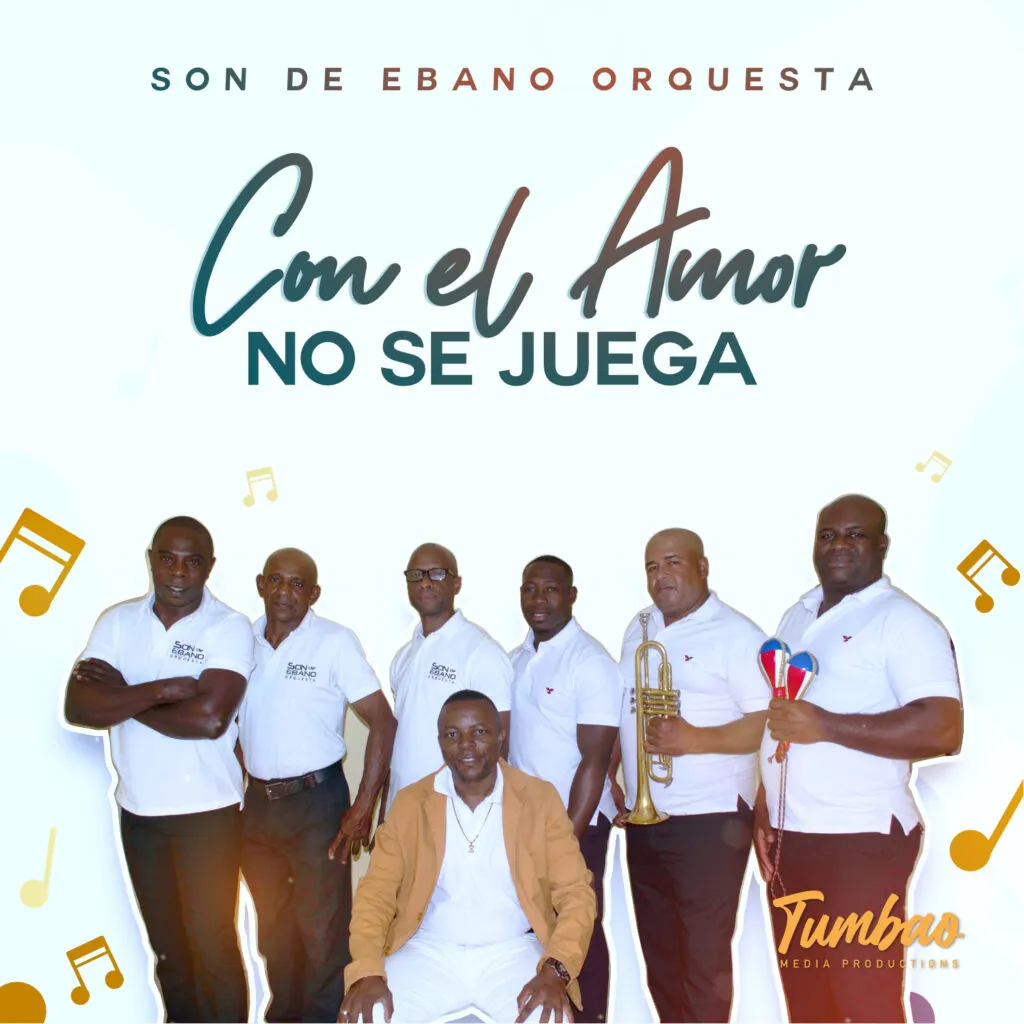 Son de Ébano Orquesta presenta su nueva producción musical titulada “Con El Amor No Se Juega”