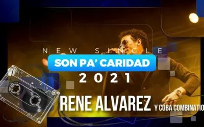 Son Pa’ Caridad – René Alvarez y su Cuban Combination