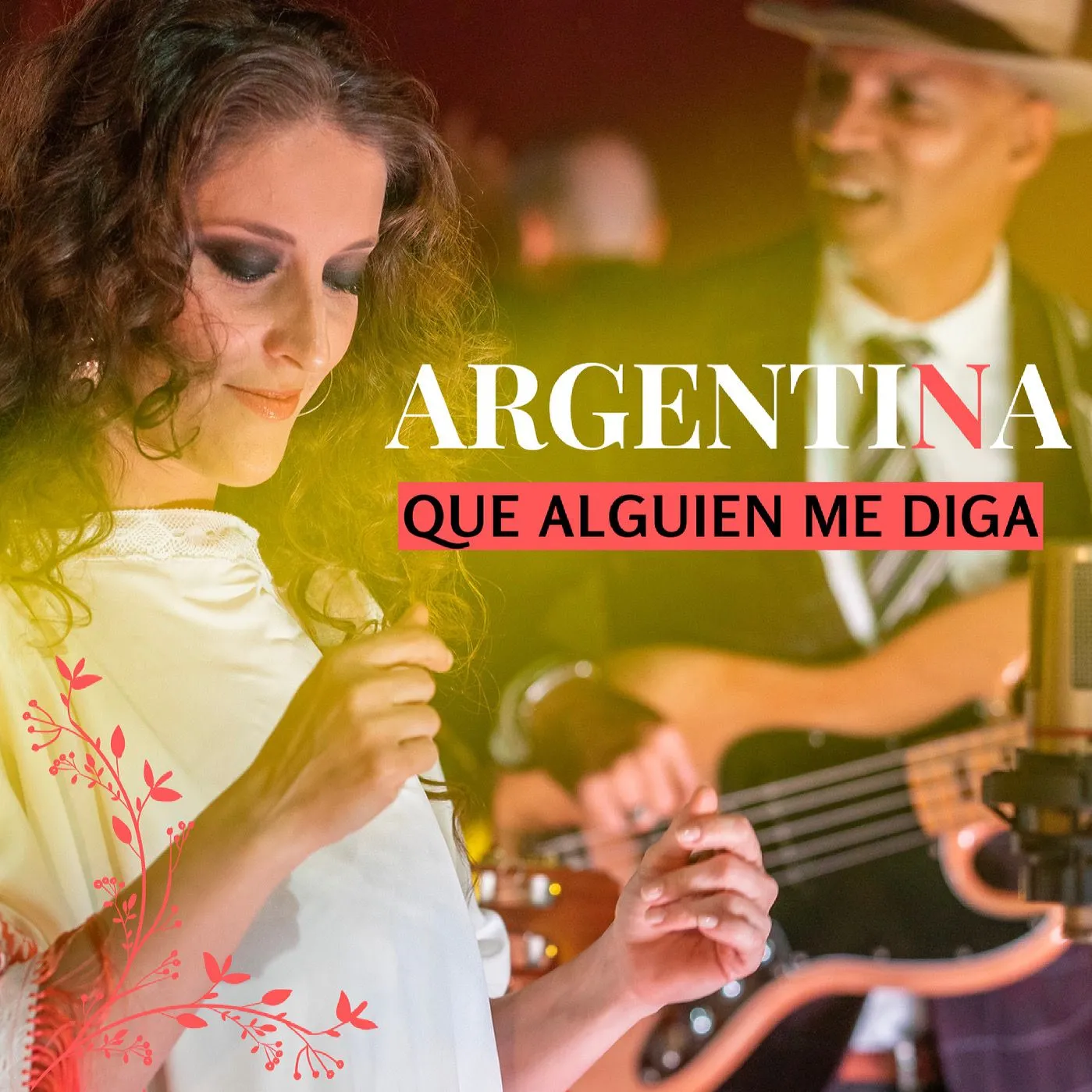 Argentina estrena single y video del tema "Que Alguien Me Diga".