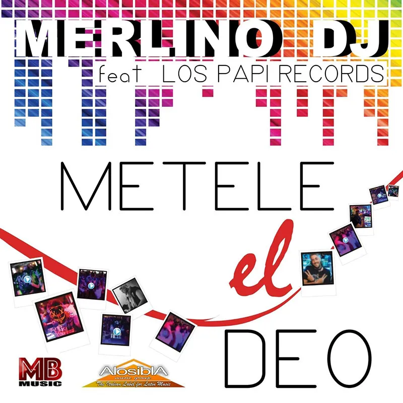 Metele el Deo de Merlino Dj