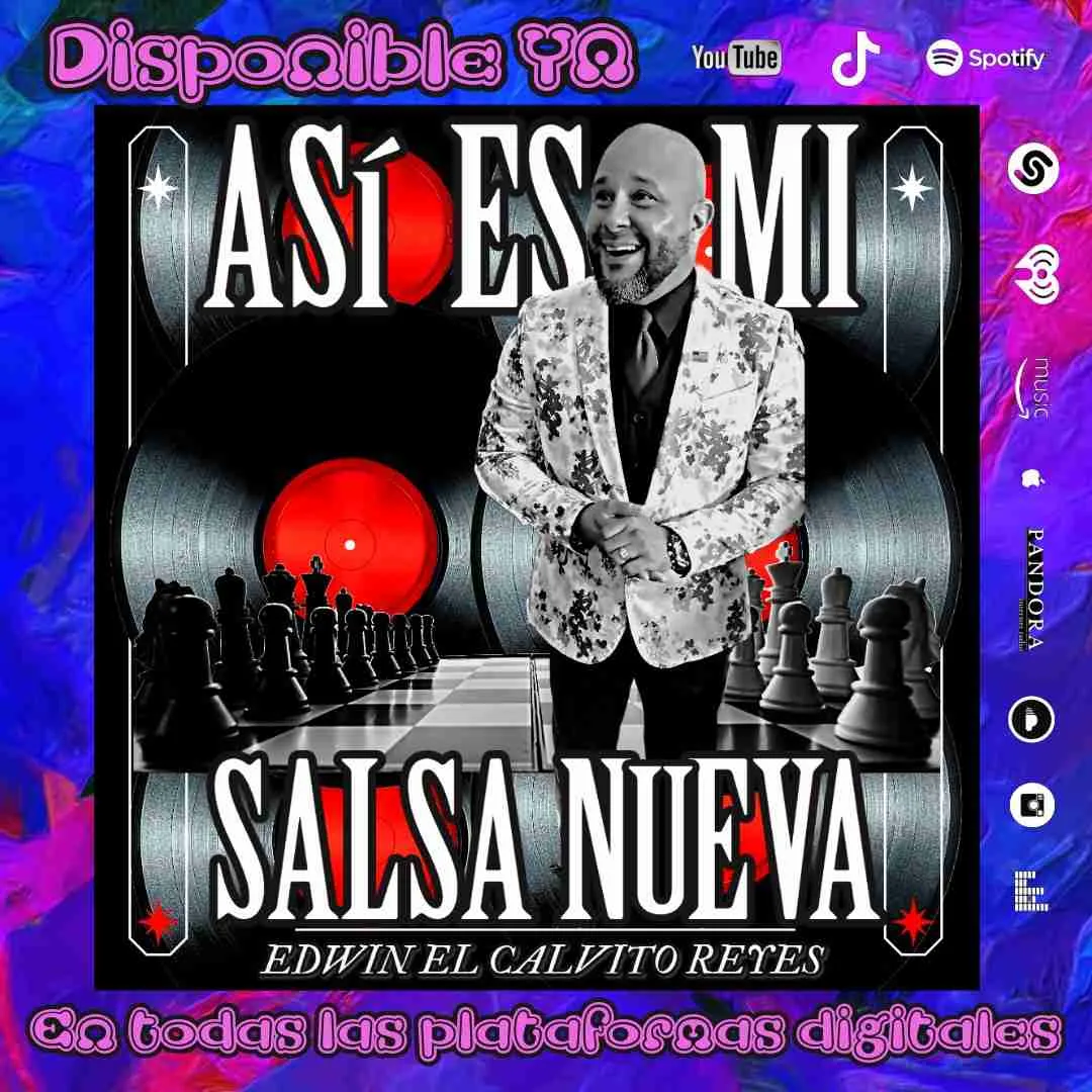 Así Es Mi Salsa Nueva Edwin El Calvito Reyes