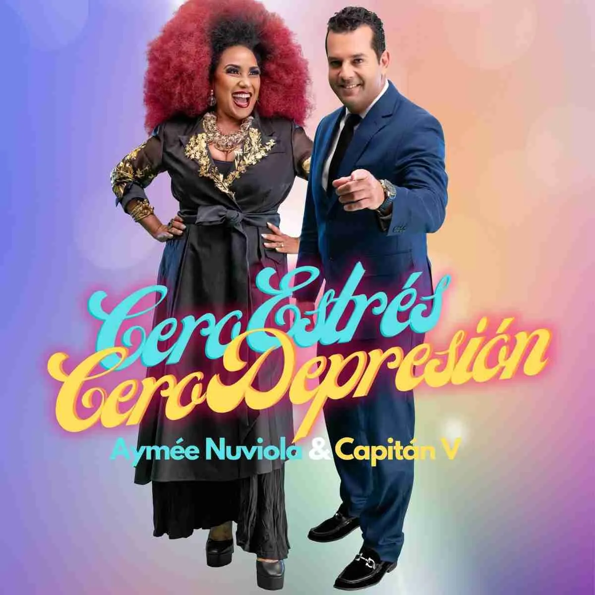 Cero Estrés Cero Depresión - Aymée Nuviola & Capitán V