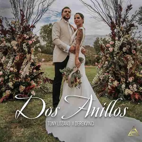 Dos Anillos (Bachata) Tony Lozano & DerekVinci