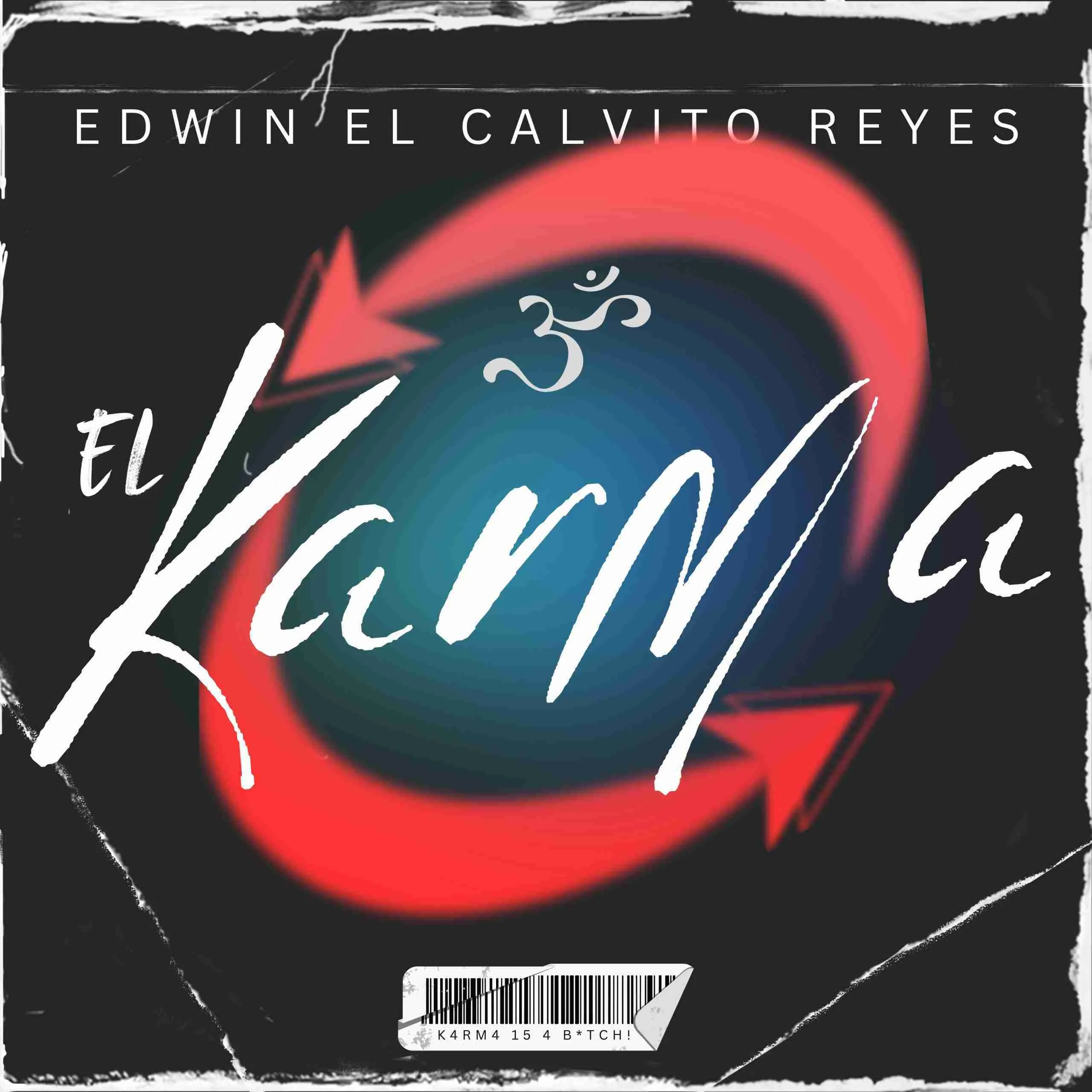 El karma - Edwin El Calvito Reyes