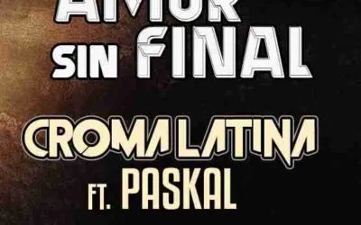 Croma-Latina-Ft-Paskall-–-Amor-Sin-Final