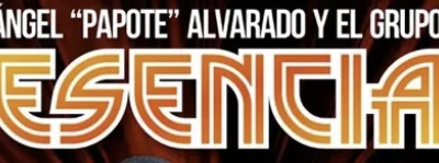 Angel Papote Alvarado y el Grupo Esencia - En Las Vias De La Salsa