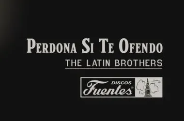 The Latin Brothers_Perdona si te ofendo