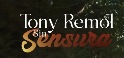 Tony Remol Sin censura 2026
