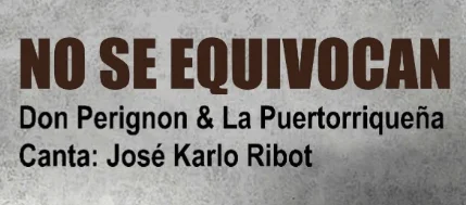 Don Perignon & La Puertorriqueña - No se equivocan - Salsa - 2026