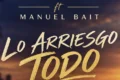 Ivan Venot Lo arriesgo todo Bachata