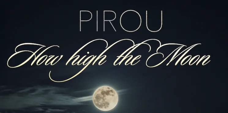 Pirou_How high the Moon_Jazz_2026