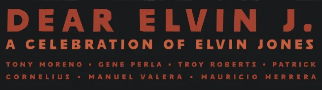 Tony Moreno Announces New Album | A Celebration of Elvin Jones | 2026