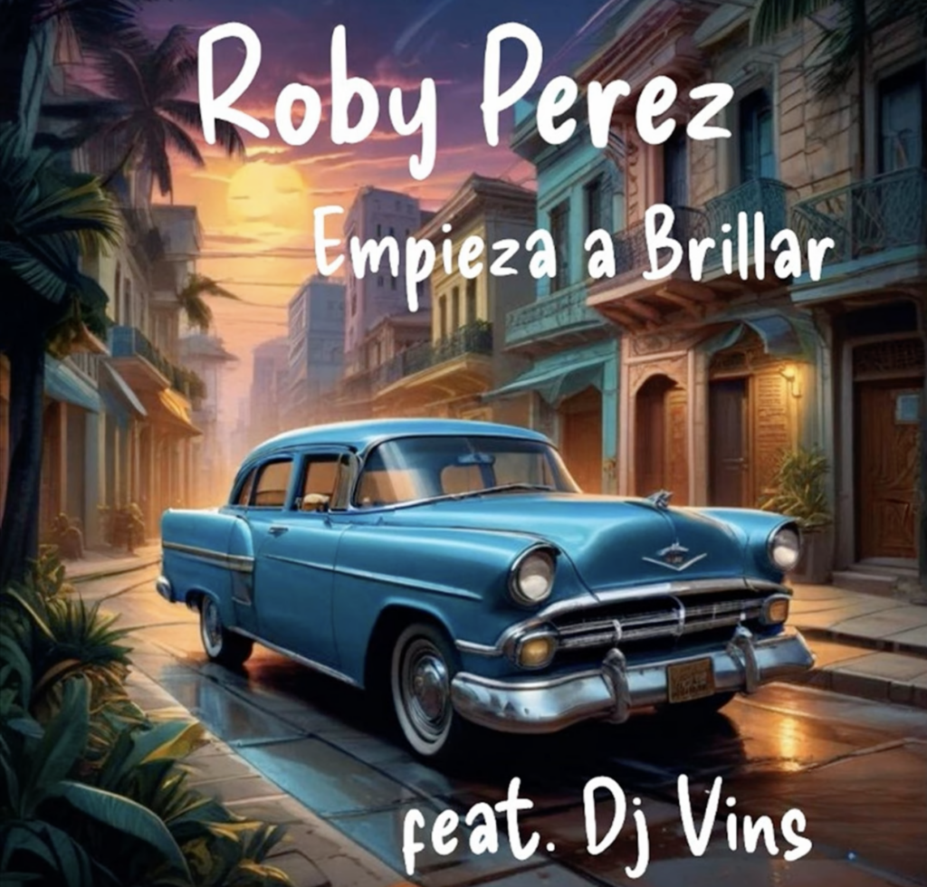 Empieza a Brillar de Roby Perez feat. Dj Vins
