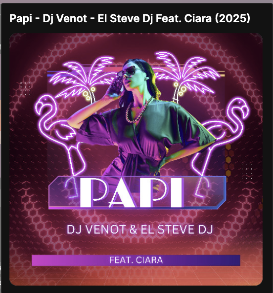 Papi (Merengue Urbano) Dj Venot - El Steve Dj Feat. Ciara