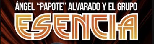 Angel Papote Alvarado y el Grupo Esencia - En Las Vias De La Salsa