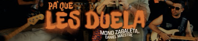 Mono Zabaleta_Pa' que te duela