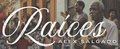 Alex Salgado_Raices (2025)